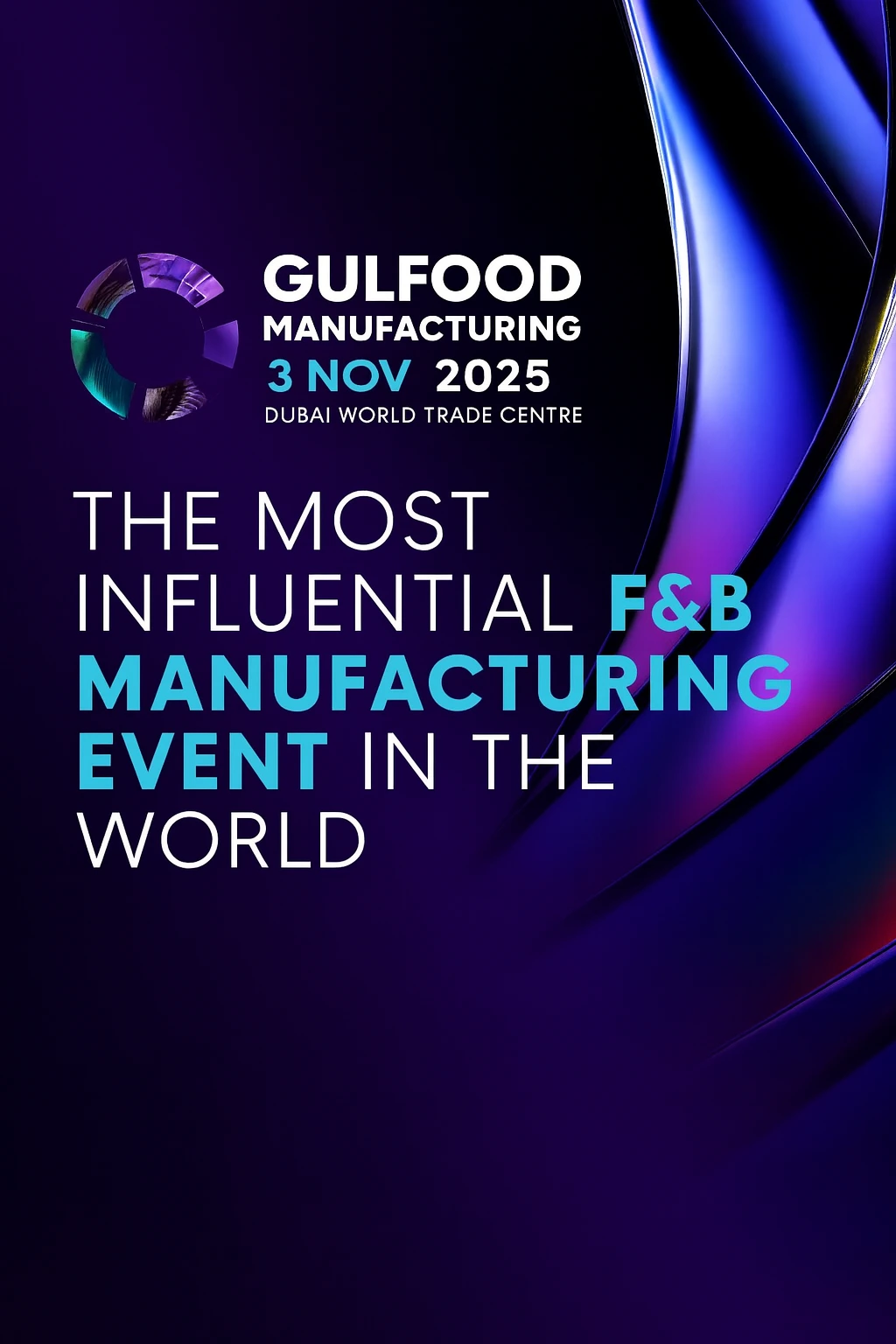 پوستر نمایشگاه صنعت فرآوری غذایی gulfood manufacturing dubai