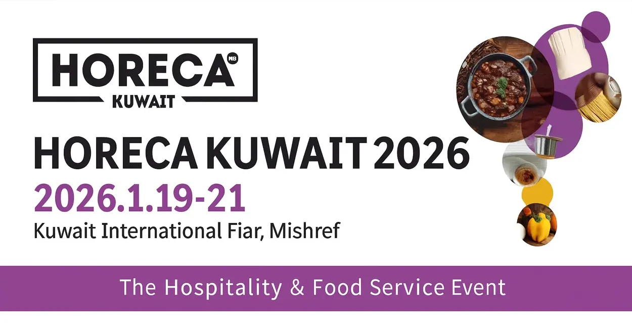 نمایشگاه بینالمللی هتلداری و خدمات غذایی کویت (Horeca Kuwait City)